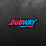 Dubway Eurofresh JDM Sticker