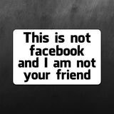 This Is Not Facebook Sticker