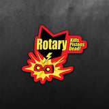Rotary Kills Pistons Dead Sticker
