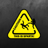 This Is Sparta Sticker Caution