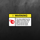 Warning The Noise Emitted From The Engine Is The Turbo Sticker
