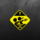 Honey In Car Sticker