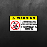 Warning No Use Mobile Phone Sticker
