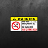 Warning Thank You Not Smoking Sticker