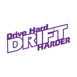 Drive Hard Drift Harder Sticker-0