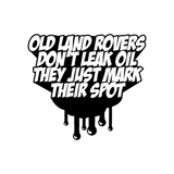 Dont Leak Oil Sticker - Available in many options