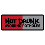 Not Drunk Avoiding Pothole Sticker-0