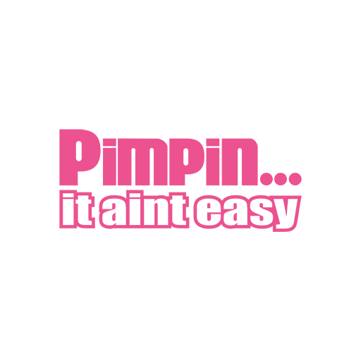 Pimpin It Aint Easy Sticker-0