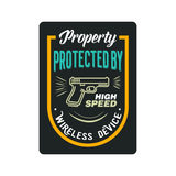Property Protected By High Speed Wireless Device Sticker-0