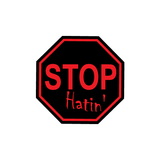 Stop Hatin Sticker-0