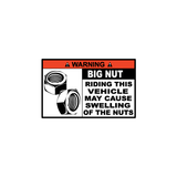 Warning Big Nut Sticker-0