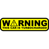 Warning This Car Is Turbocharged Sticker-0